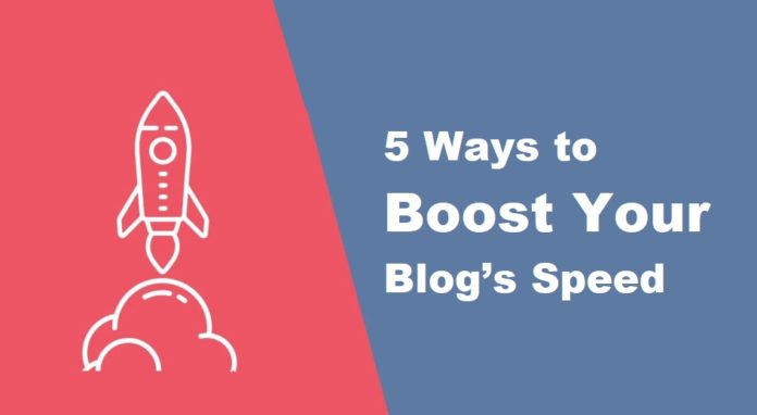 5 Ways to Boost Your Blog’s Speed